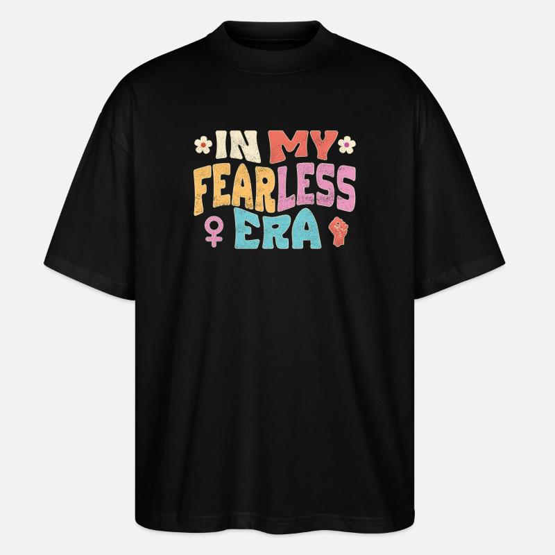 In my Fearless Era - Stanley/Stella Oversized Unisex Bio T-Shirt Blaster 2.0 - Schwarz