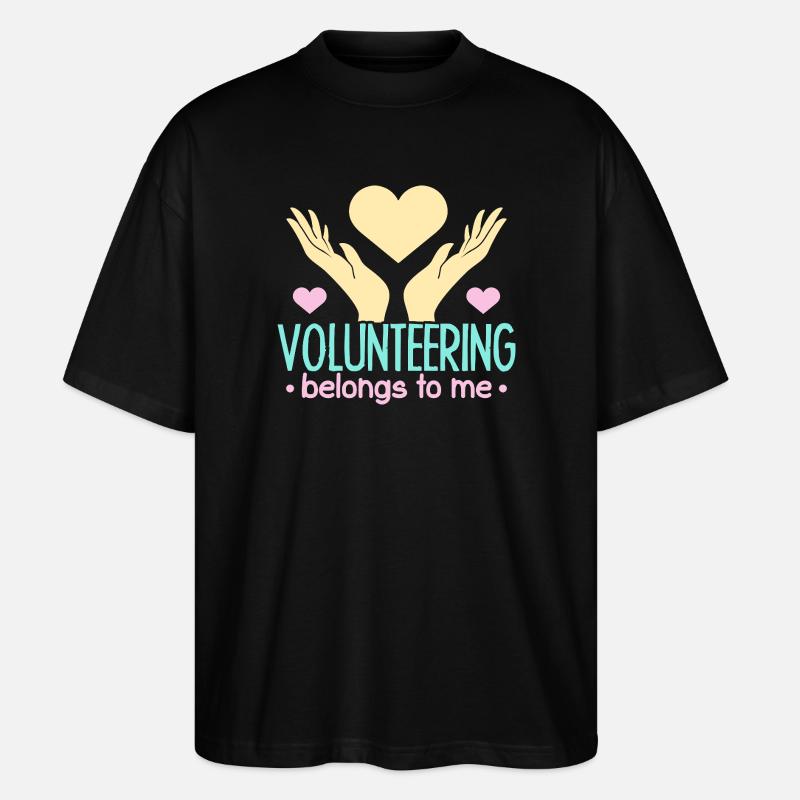 L’appréciation du bénévolat m’appartient Bénévole - T-shirt bio Blaster 2.0 coupe oversize Stanley/Stella Unisexe - noir