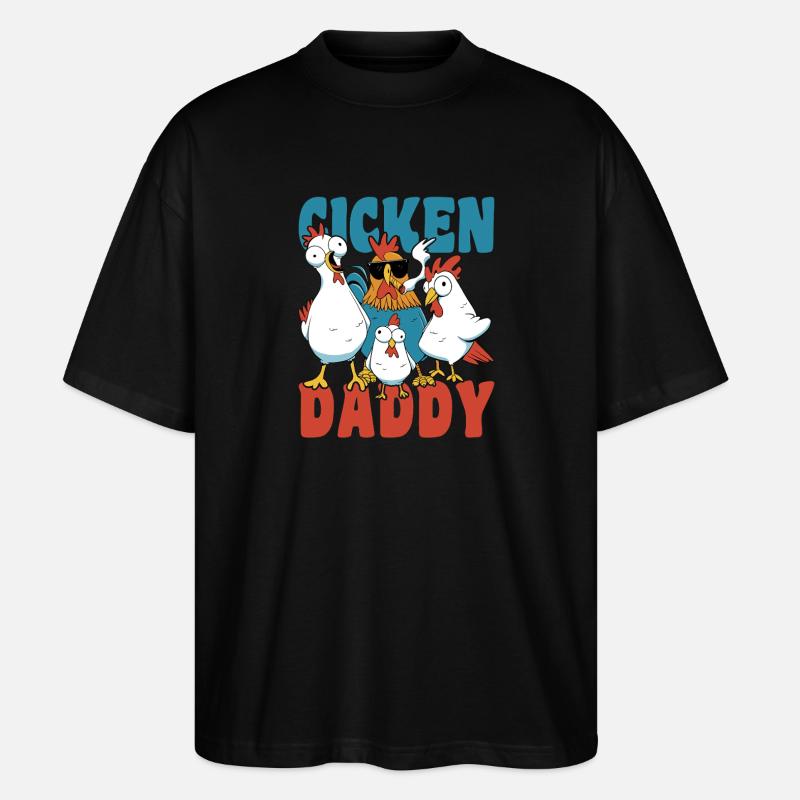 Poulet papa, poulets drôles, fermier, fermier - T-shirt bio Blaster 2.0 coupe oversize Stanley/Stella Unisexe - noir