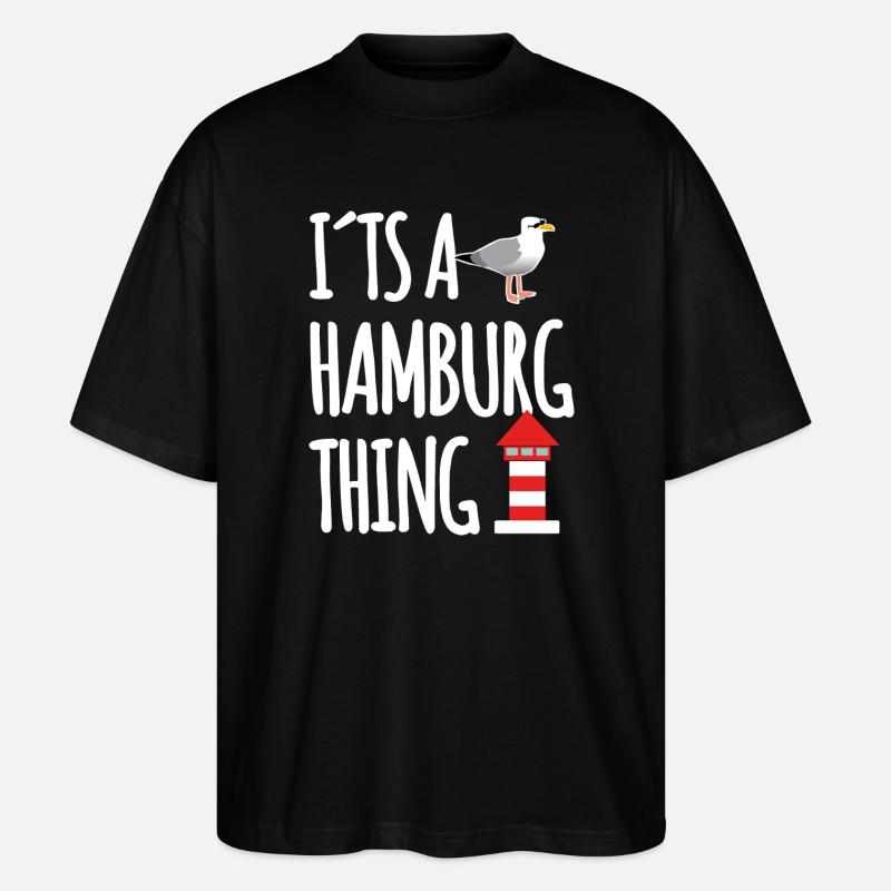 Hamburg Hafen Spruch - Stanley/Stella Oversized Unisex Bio T-Shirt Blaster 2.0 - Schwarz