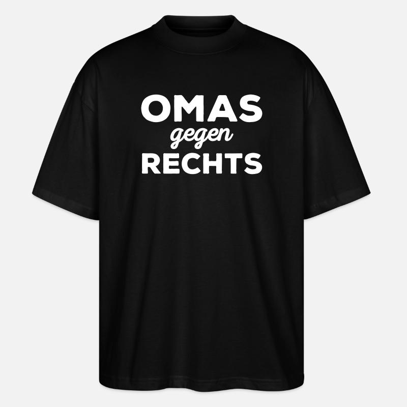 Omas gegen rechts - Stanley/Stella Oversized Unisex Bio T-Shirt Blaster 2.0 - Schwarz