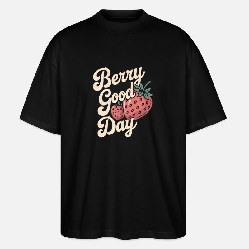 Berry Good Day - Erdbeere - Stanley/Stella Oversized Unisex Bio T-Shirt Blaster 2.0 - Schwarz
