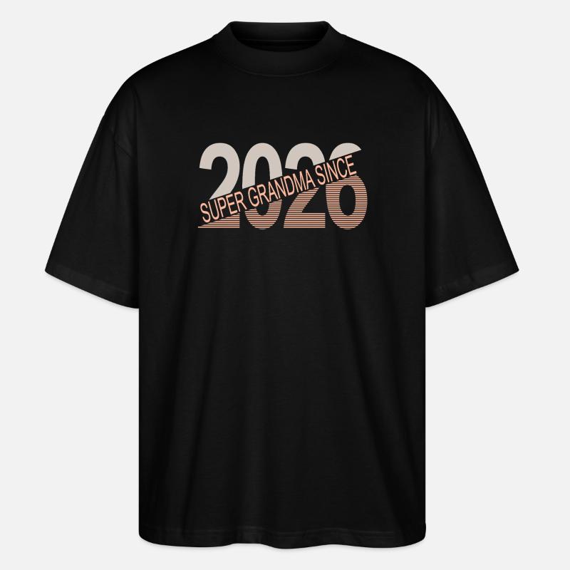 Super_grandma_since_2026 - Stanley/Stella Oversized Unisex Bio T-Shirt Blaster 2.0 - Schwarz