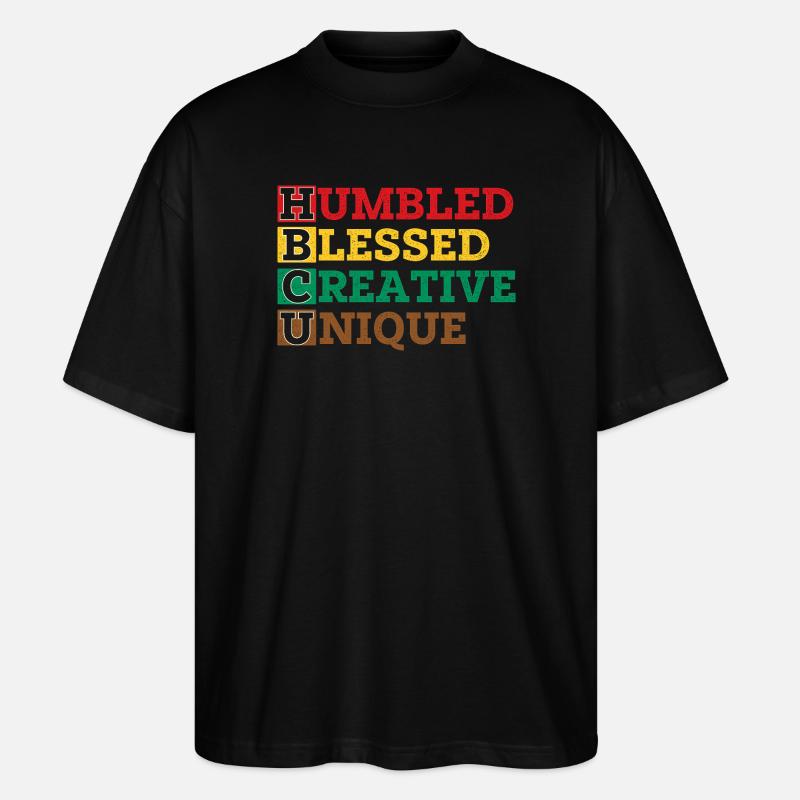 HBCU Humbled Creative Unique Pride - Stanley/Stella Oversized Unisex Organic T-shirt Blaster 2.0 - black