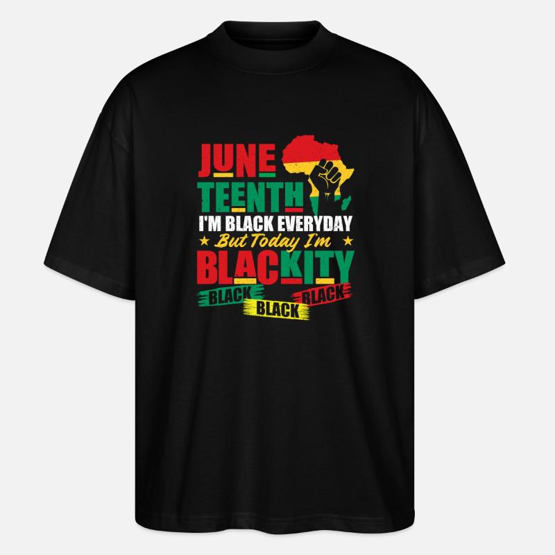 Juneteenth Je suis noire noire noire - T-shirt bio Blaster 2.0 coupe oversize Stanley/Stella Unisexe - noir