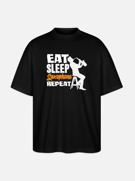 Eat Sleep Saxophone Repeat Saxophonist - Stanley/Stella Oversized Unisex Organic T-shirt Blaster 2.0 - black