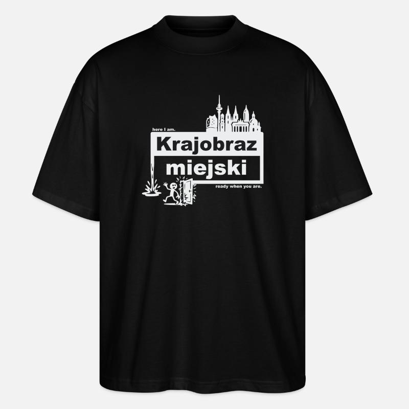 Stadtbild - polnisch - ready when you are - Stanley/Stella Oversized Unisex Bio T-Shirt Blaster 2.0 - Schwarz