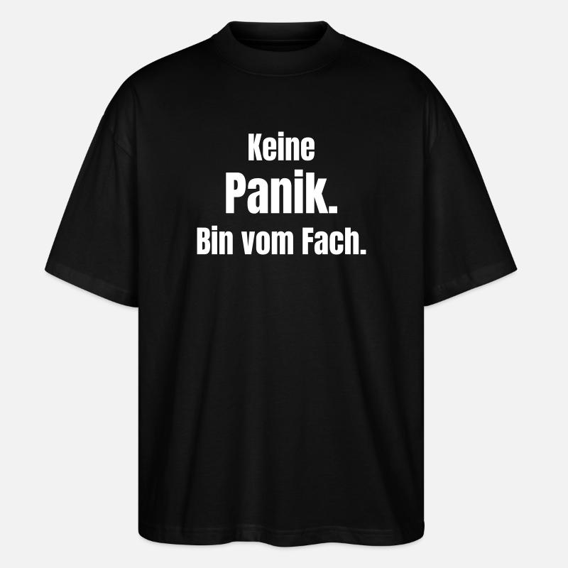 Keine Panik – Bin vom Fach - Stanley/Stella Oversized Unisex Bio T-Shirt Blaster 2.0 - Schwarz