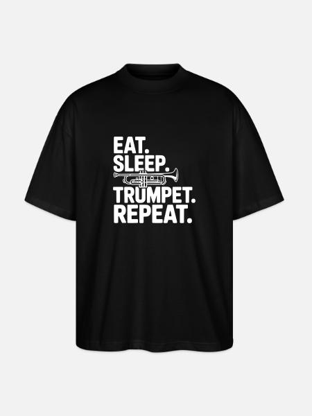 Eat. Sleep. Trumpet. Repeat. - Stanley/Stella Oversized Unisex Organic T-shirt Blaster 2.0 - black