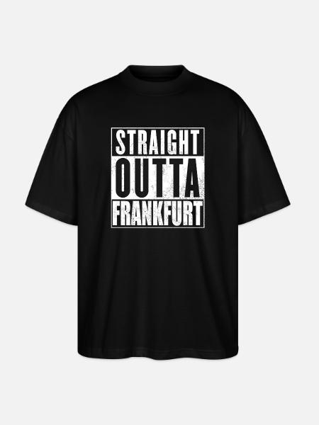 Straight Outta Frankfurt - Stanley/Stella Oversized Unisex Bio T-Shirt Blaster 2.0 - Schwarz