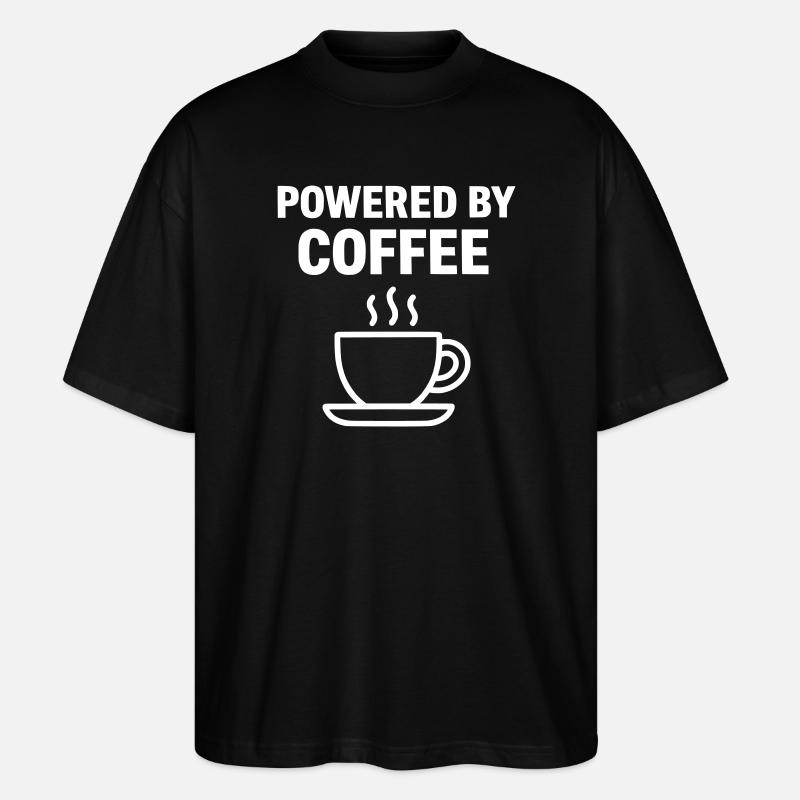 Powered By Coffee | Kaffee  - Stanley/Stella Oversized Unisex Bio T-Shirt Blaster 2.0 - Schwarz