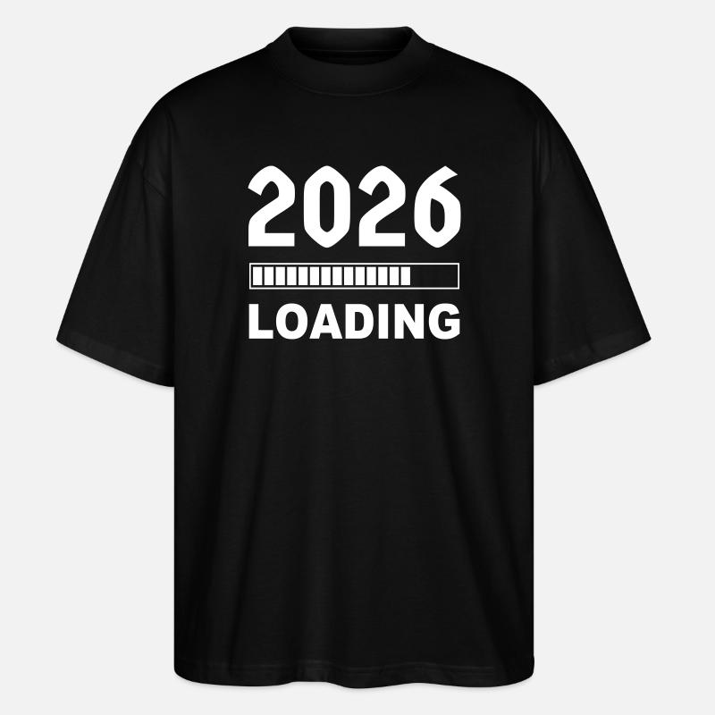 Silvester 2026 loading Neujahr Neues Jahr - Stanley/Stella Oversized Unisex Bio T-Shirt Blaster 2.0 - Schwarz