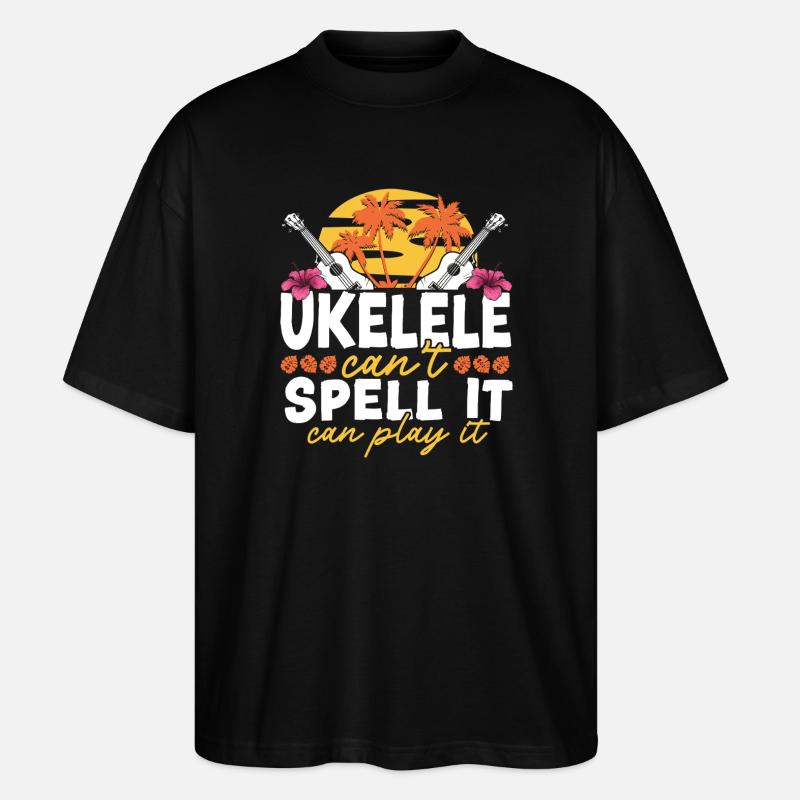 Hawaiian Ukulele Uke Ukulele Can't - Stanley/Stella Oversized Unisex Bio T-Shirt Blaster 2.0 - Schwarz