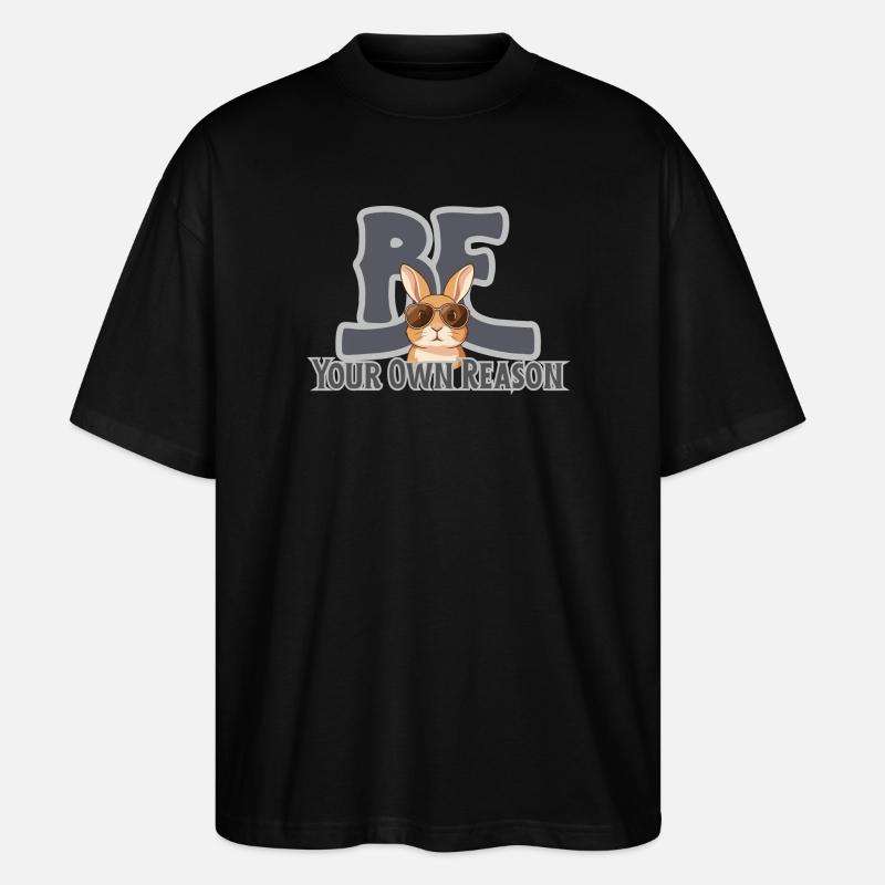 Sois ta propre raison, lapin - T-shirt bio Blaster 2.0 coupe oversize Stanley/Stella Unisexe - noir