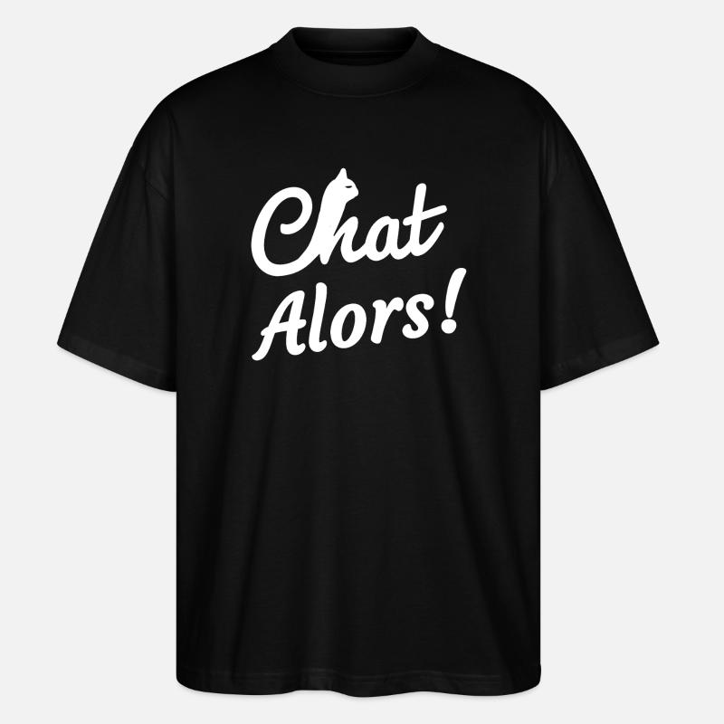 Chat Alors! - T-shirt bio Blaster 2.0 coupe oversize Stanley/Stella Unisexe - noir