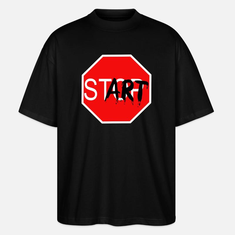 Start Sign Graffiti Stop Sign - Stanley/Stella Oversized Unisex Organic T-shirt Blaster 2.0 - black