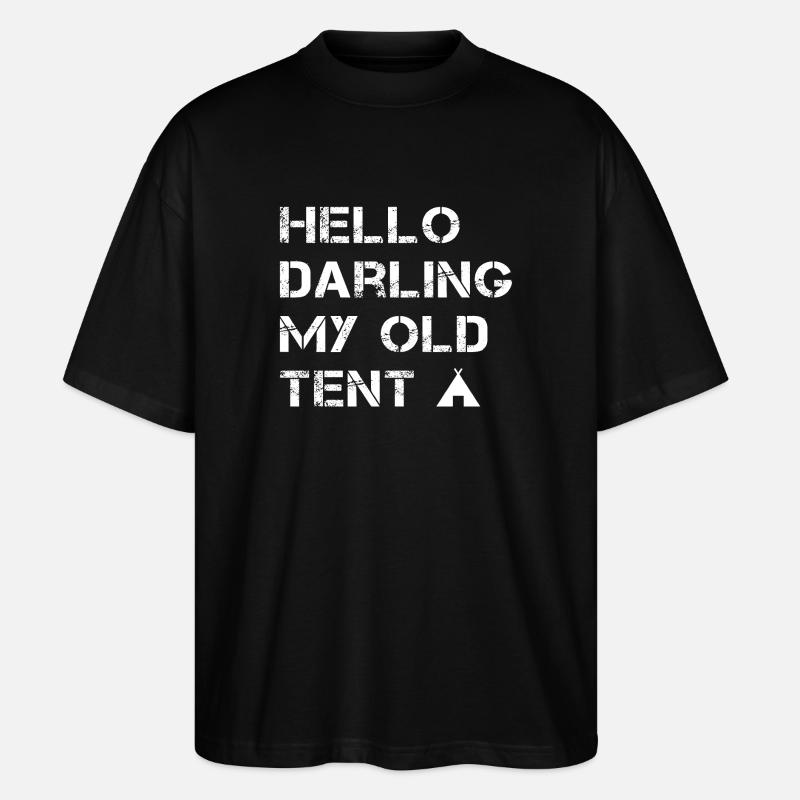 Hello Darling My Old Tent - Stanley/Stella Oversized Unisex Organic T-shirt Blaster 2.0 - black