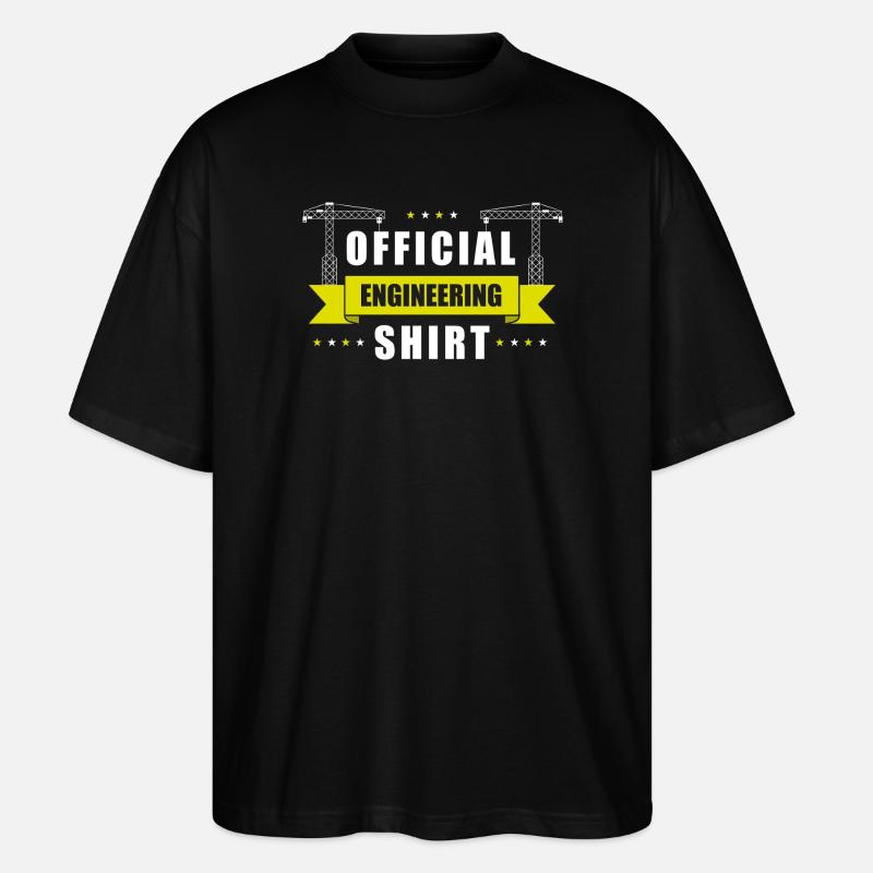 Official Engineer's Shirt Building Construction - Stanley/Stella Oversized Unisex Organic T-shirt Blaster 2.0 - black