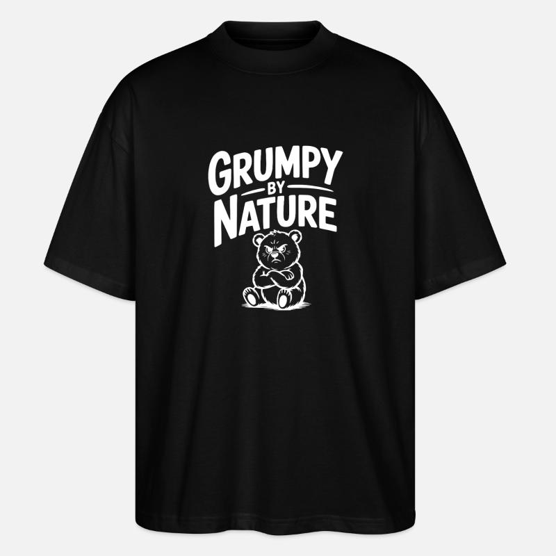 Grumpy by Nature - Stanley/Stella Oversized Unisex Organic T-shirt Blaster 2.0 - black