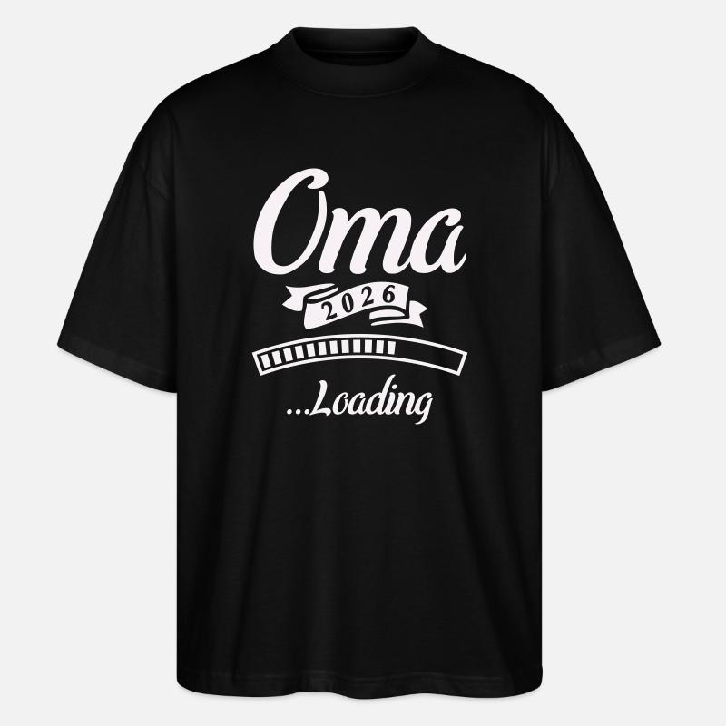 Grandma 2026 Loading - Stanley/Stella Oversized Unisex Organic T-shirt Blaster 2.0 - black