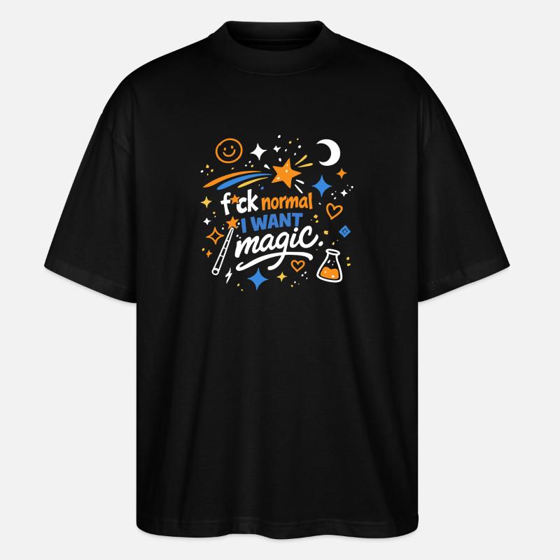 Magic instead of normality - Stanley/Stella Oversized Unisex Organic T-shirt Blaster 2.0 - black