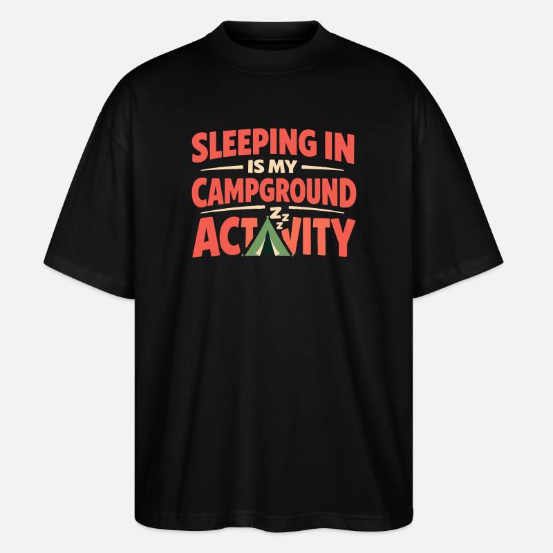 Camping Schlafen Sie In Keinem - Stanley/Stella Oversized Unisex Bio T-Shirt Blaster 2.0 - Schwarz