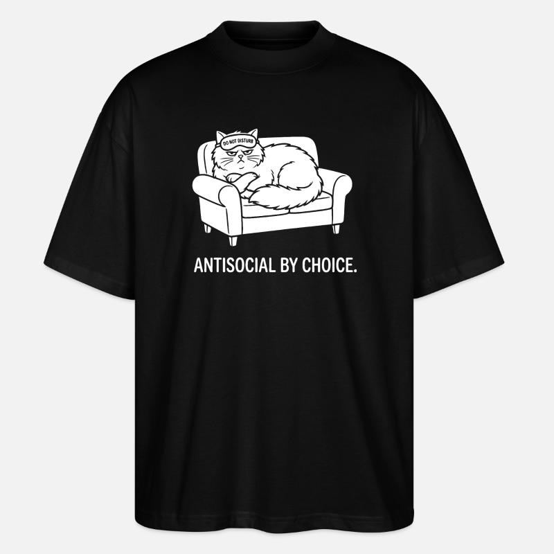 Antisocial by Choice Cat Gift - Stanley/Stella Oversized Unisex Organic T-shirt Blaster 2.0 - black