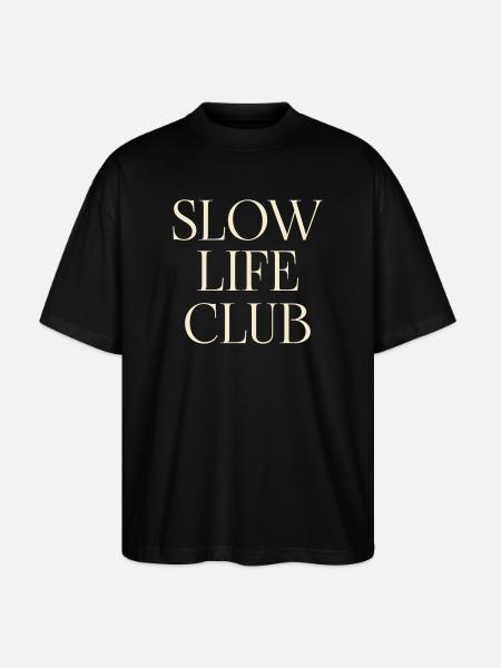 Slow Life Club – living decelerated - Stanley/Stella Oversized Unisex Organic T-shirt Blaster 2.0 - black