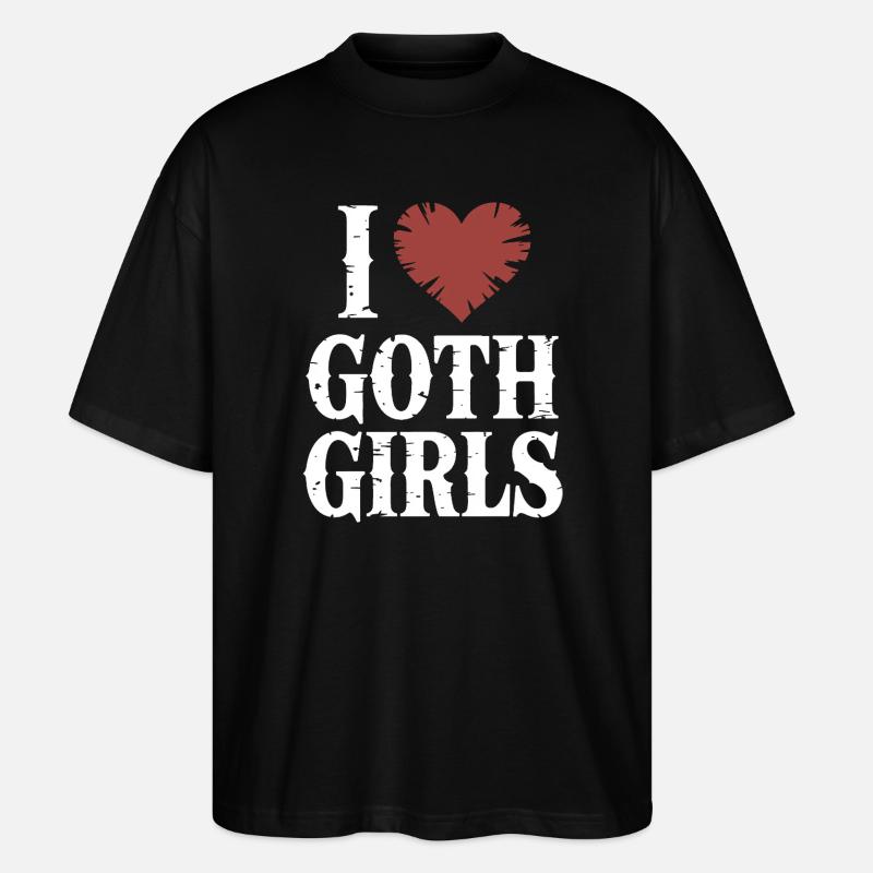 Ich liebe Goth Girls - Stanley/Stella Oversized Unisex Bio T-Shirt Blaster 2.0 - Schwarz