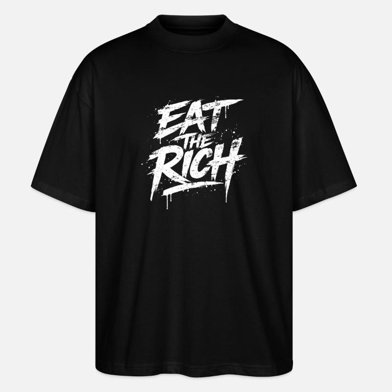 Iss den reichen Graffiti-Slogan - Stanley/Stella Oversized Unisex Bio T-Shirt Blaster 2.0 - Schwarz