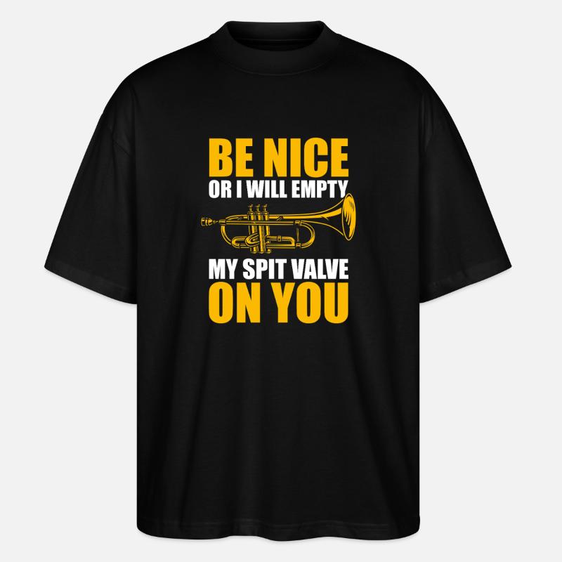 Be nice or I'll empty Trompete Trompetenspieler - Stanley/Stella Oversized Unisex Bio T-Shirt Blaster 2.0 - Schwarz