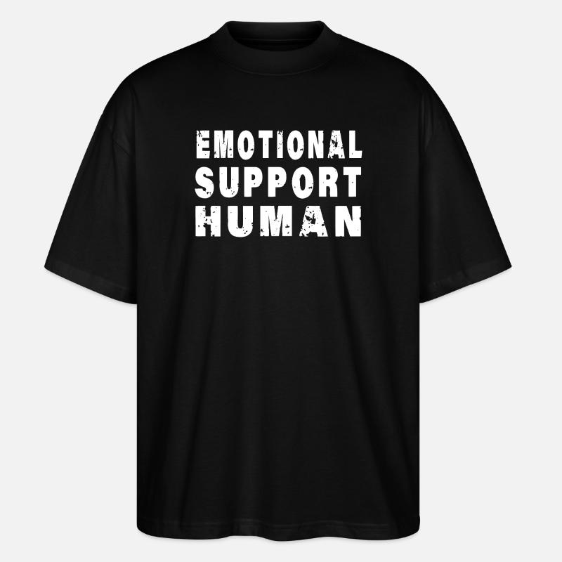 Emotional Support Human - Stanley/Stella Oversized Unisex Organic T-shirt Blaster 2.0 - black