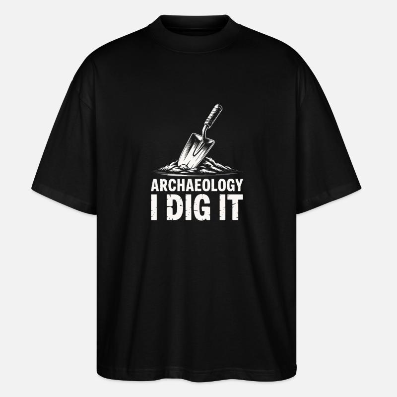 Archaeology I Dig It - Stanley/Stella Oversized Unisex Organic T-shirt Blaster 2.0 - black