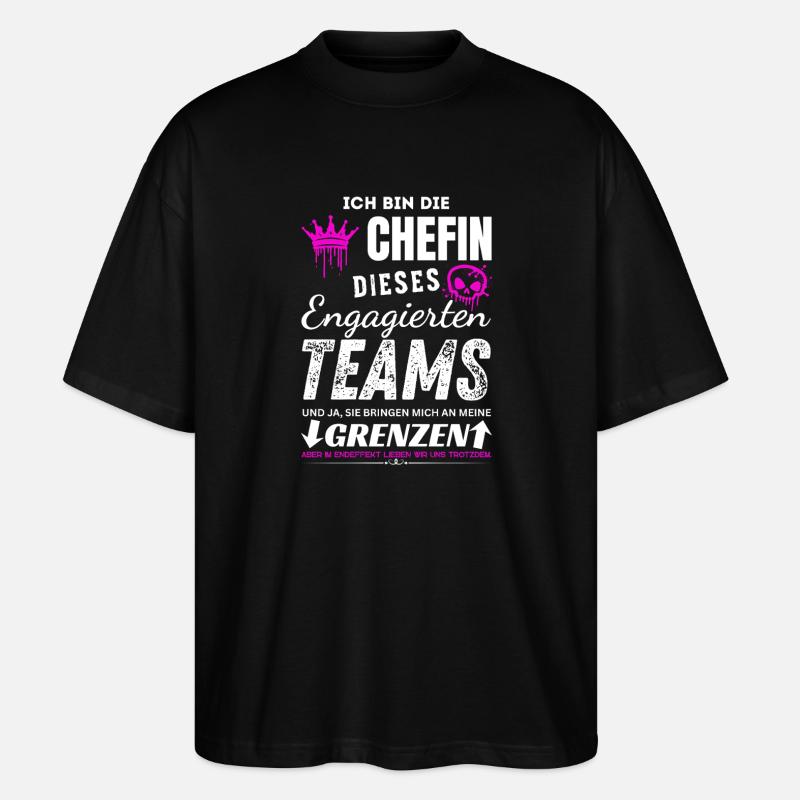 Chefin dieses Engagierten Teams Chefin Geschenke - T-shirt bio Blaster 2.0 coupe oversize Stanley/Stella Unisexe - noir