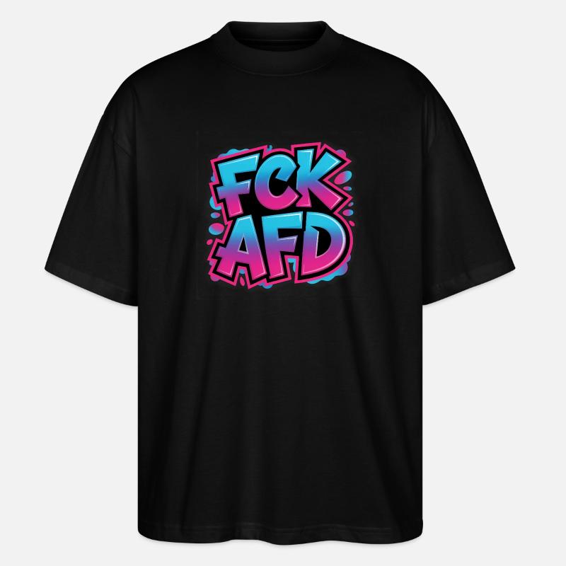 FCK AFD - Antifa Tee - Stanley/Stella Oversized Unisex Organic T-shirt Blaster 2.0 - black