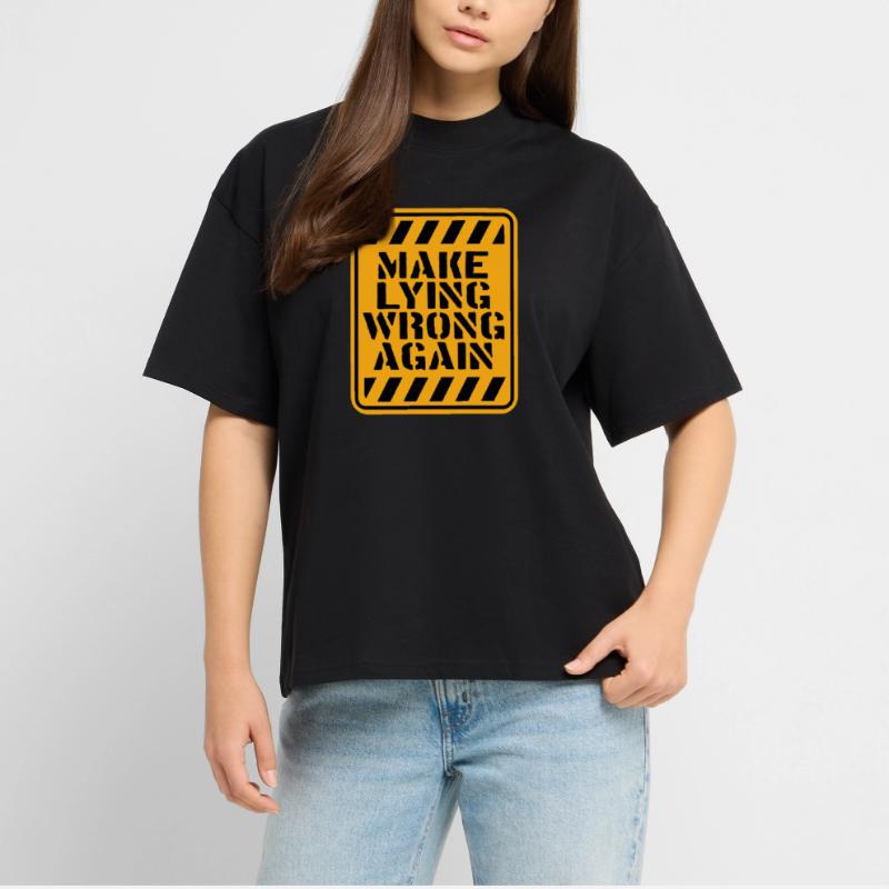 Make Lying Wrong Again Political Statement Logo Stanley/Stella Oversized Unisex Organic T-shirt Blaster 2.0