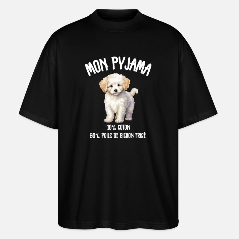 Pyjama Drôle Chien Bichon - T-shirt bio Blaster 2.0 coupe oversize Stanley/Stella Unisexe - noir