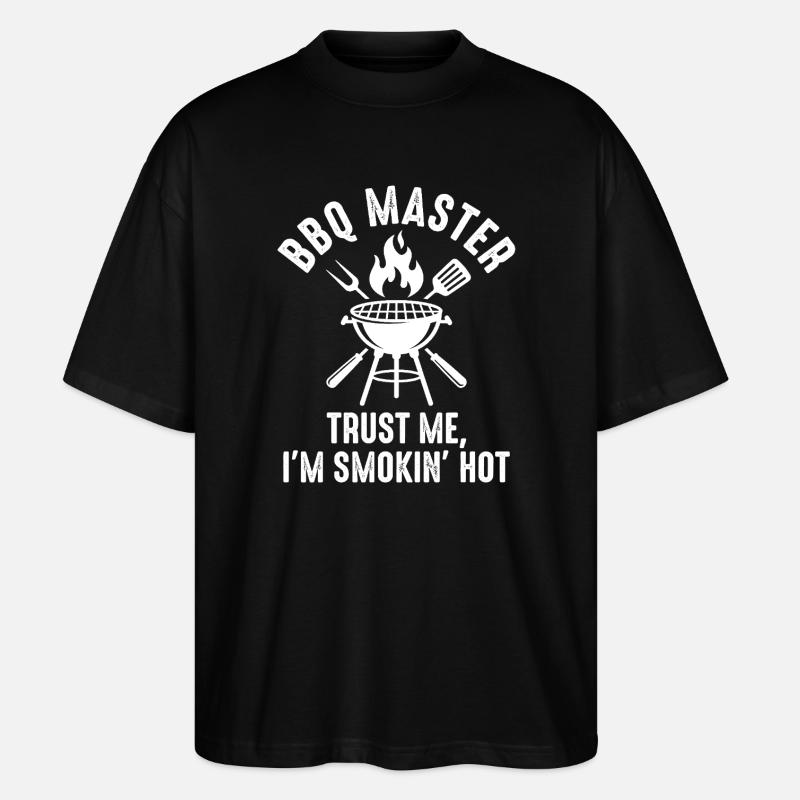 BBQ Master Smokin' Hot - Stanley/Stella Oversized Unisex Organic T-shirt Blaster 2.0 - black