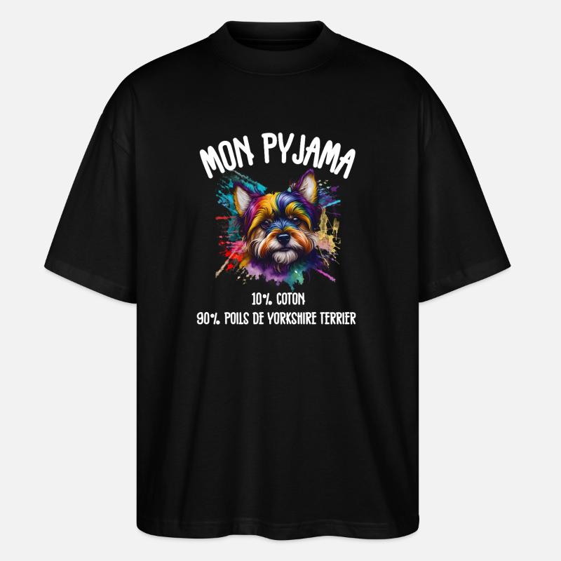 Pyjama Chien Yorkshire Drôle - T-shirt bio Blaster 2.0 coupe oversize Stanley/Stella Unisexe - noir