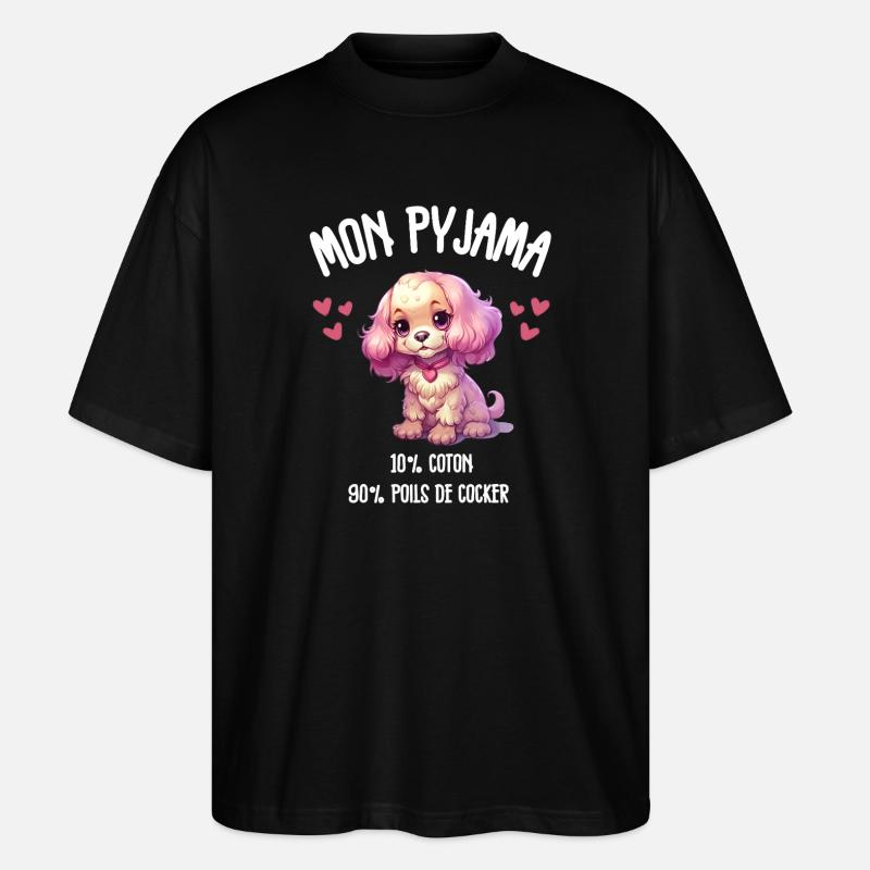 Pyjama Chien Cocker Drôle - T-shirt bio Blaster 2.0 coupe oversize Stanley/Stella Unisexe - noir