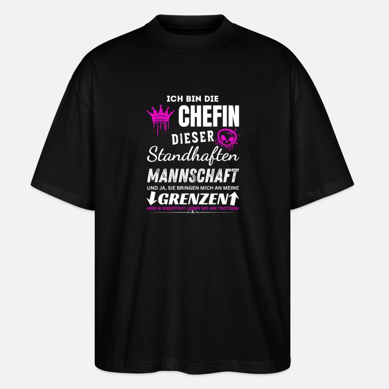 Chefin der Standhaften Mannschaft Chefin Geschenke - Stanley/Stella Oversized Unisex Bio T-Shirt Blaster 2.0 - Schwarz
