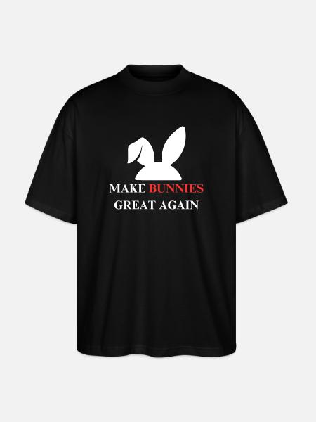 Make bunnies great again - Stanley/Stella Oversized Unisex Organic T-shirt Blaster 2.0 - black