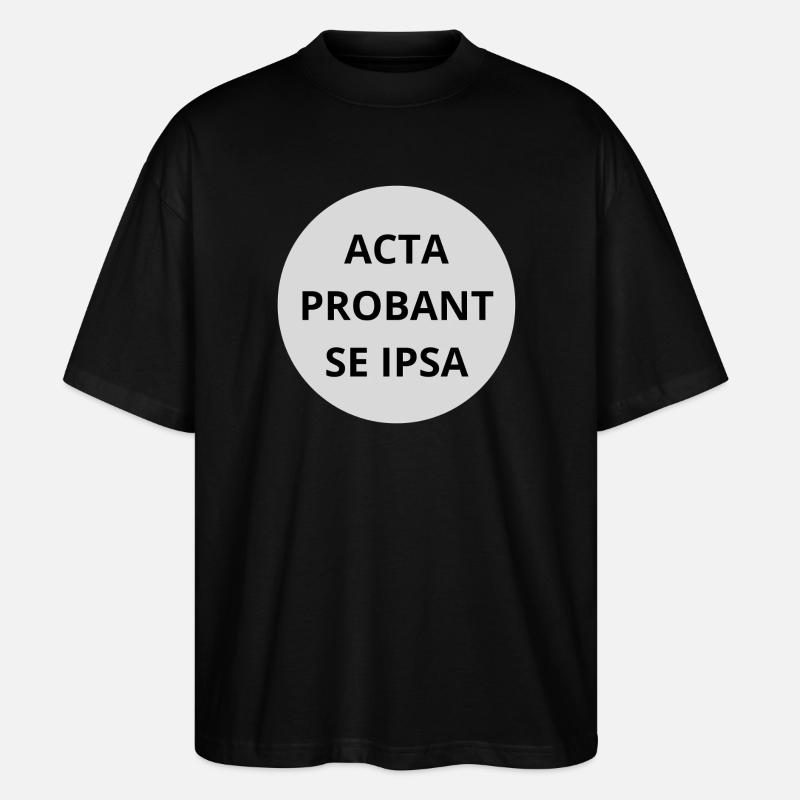 Acta probant se ipsa - T-shirt bio Blaster 2.0 coupe oversize Stanley/Stella Unisexe - noir