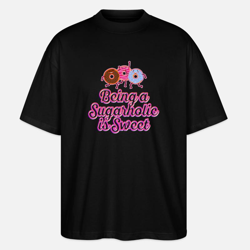 Être un Sugarholic est Sweet - T-shirt bio Blaster 2.0 coupe oversize Stanley/Stella Unisexe - noir