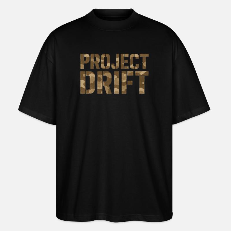Project Drift Camouflage Tuning Statement - Stanley/Stella Oversized Unisex Bio T-Shirt Blaster 2.0 - Schwarz