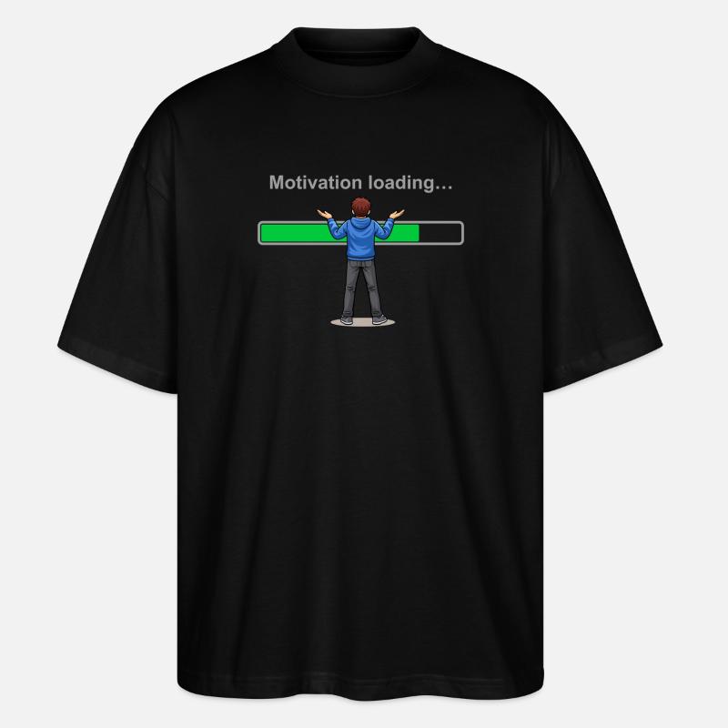 Motivation Loading… Please Wait - Stanley/Stella Oversized Unisex Organic T-shirt Blaster 2.0 - black