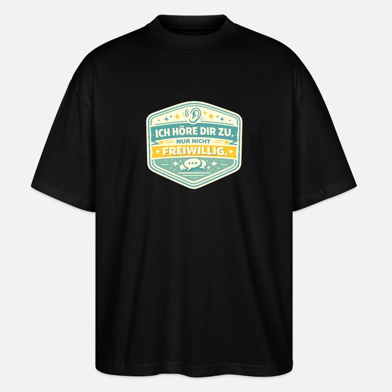Je t’écoute, pas volontairement - T-shirt bio Blaster 2.0 coupe oversize Stanley/Stella Unisexe - noir