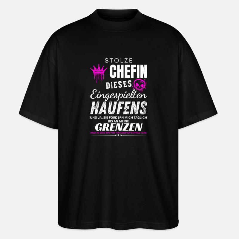 Stolze Chefin eingespielte Haufen Chefin Geschenke - T-shirt bio Blaster 2.0 coupe oversize Stanley/Stella Unisexe - noir