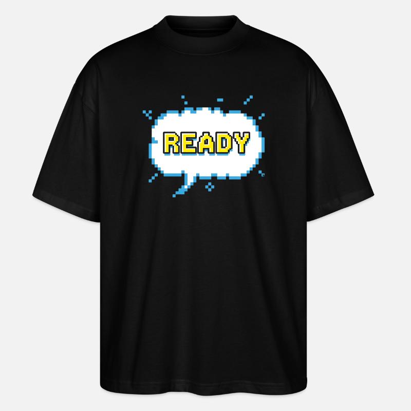 READY Schriftzug im Pixel Comic Look - Stanley/Stella Oversized Unisex Bio T-Shirt Blaster 2.0 - Schwarz