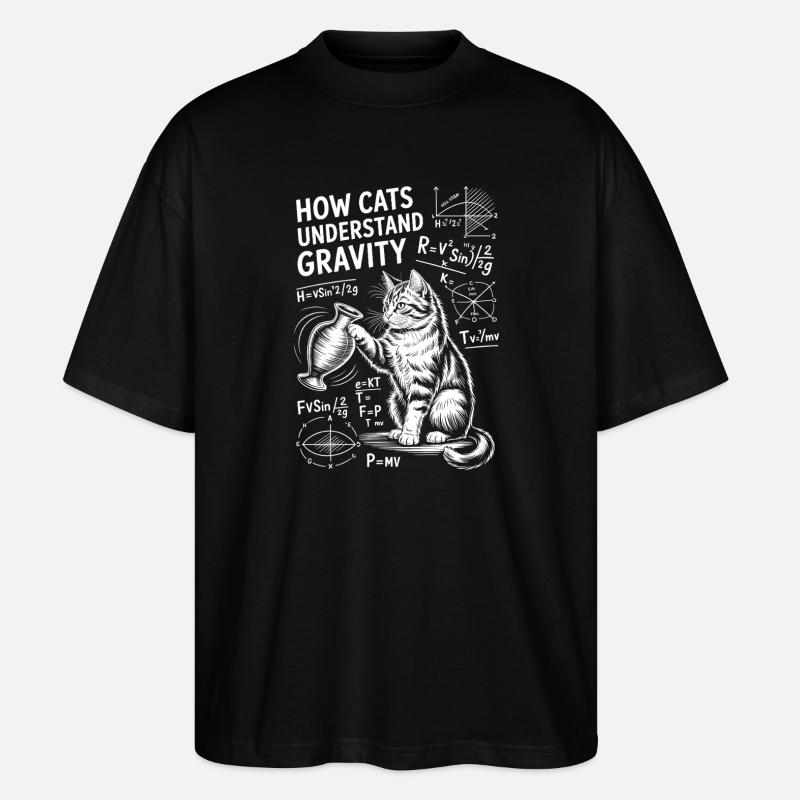 Physics Cats Sayings Math Joke Physics Gift - Stanley/Stella Oversized Unisex Organic T-shirt Blaster 2.0 - black